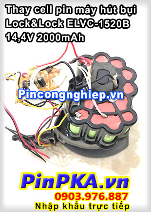 Thay Cell Pin Máy Hút Bụi Lock&Lock ELVC-1520B 2000mAh 14,4V